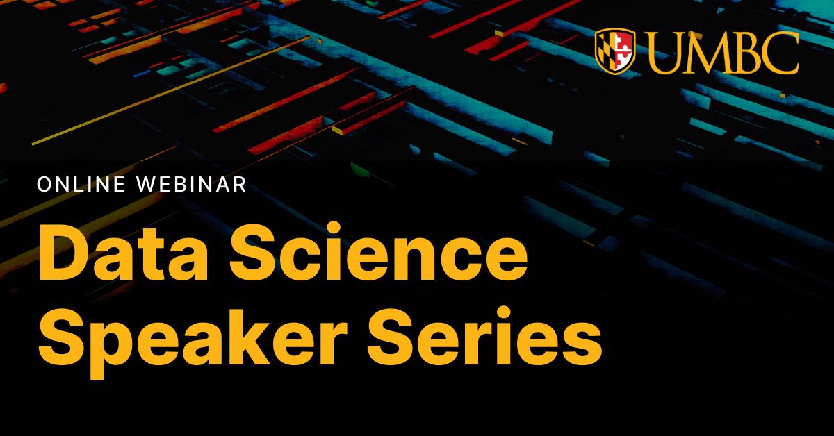 Gold text on black background stating Data Science Speaker Series