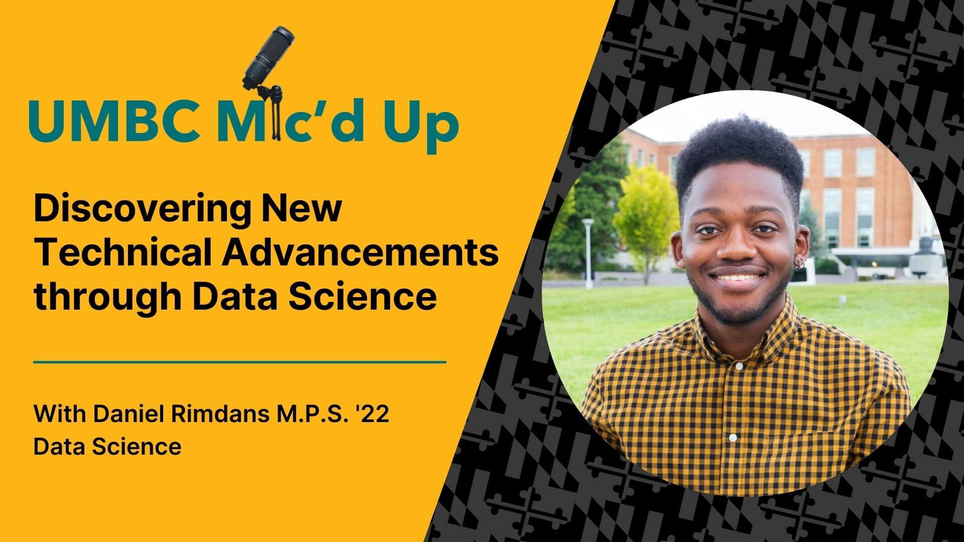 a UMBC graduate excelling in Data Science.