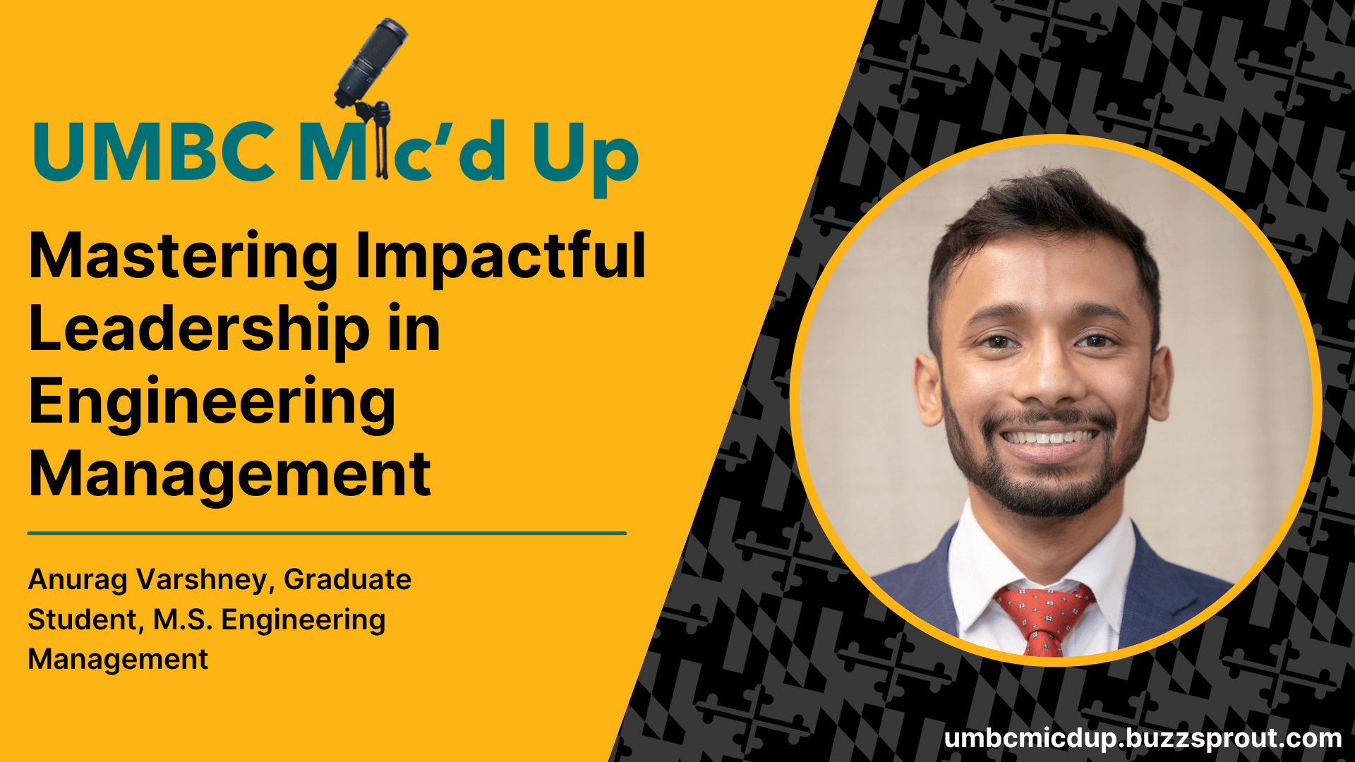Mastering Impactful Leadership UMBC Mic'd Up Podcast