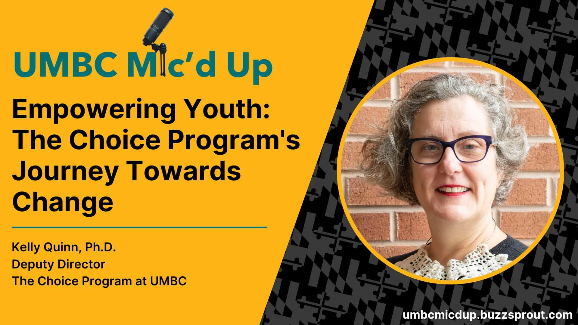 The Choice Program at UMBC is featured on the UMBC Mic'd Up Podcast