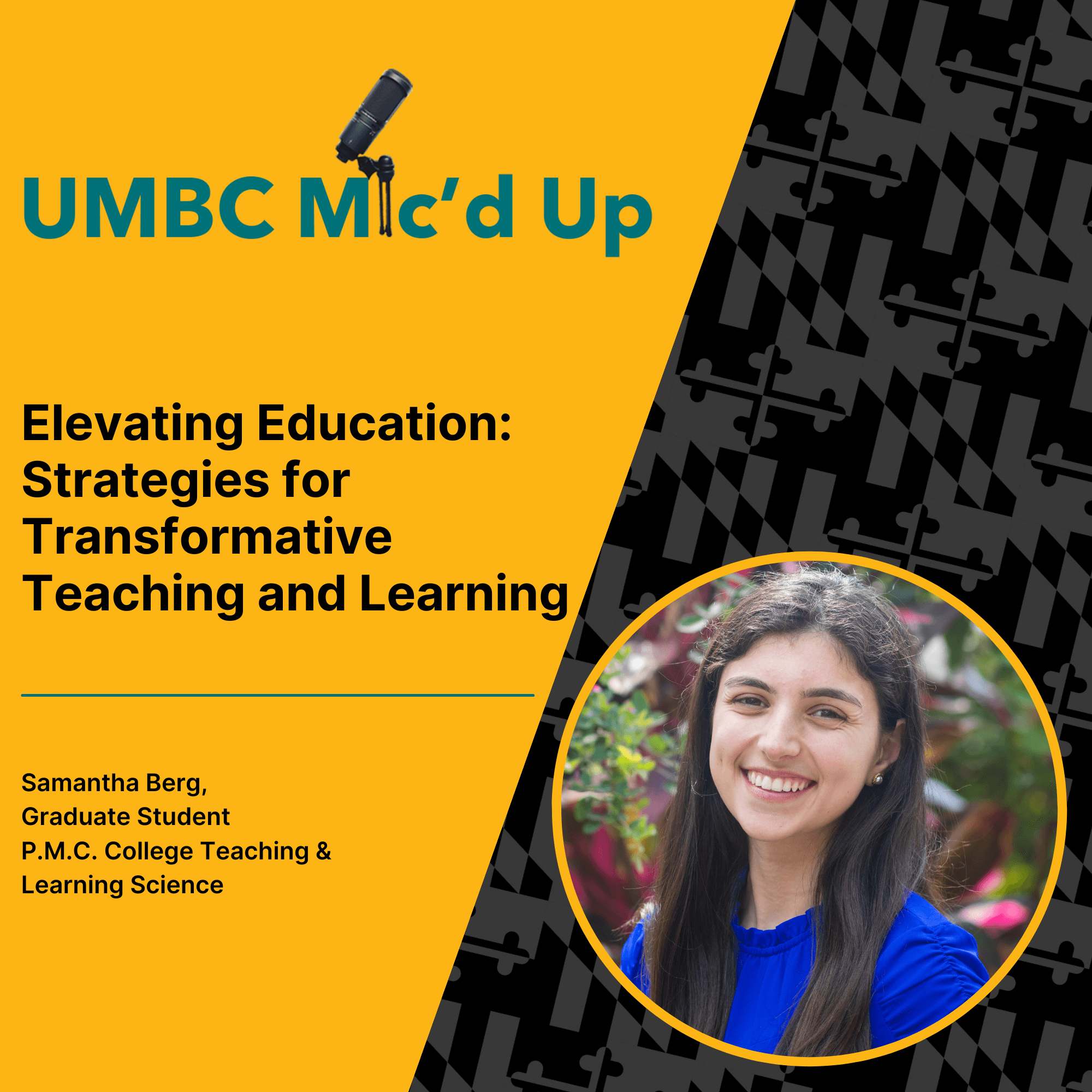 Advancing Teaching on UMBC Mic'd Up Podcast