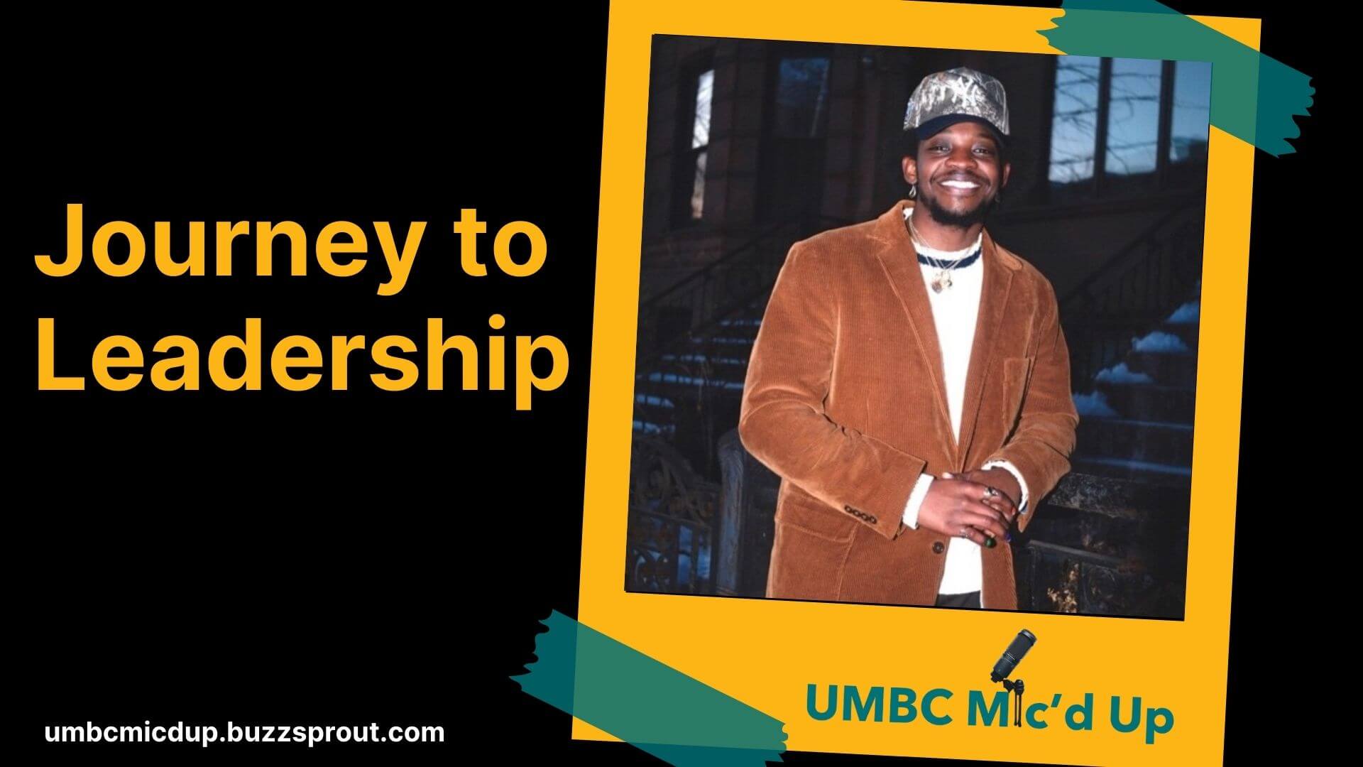 UMBC Mic'd Up guest Jameer Robinson on Building Community