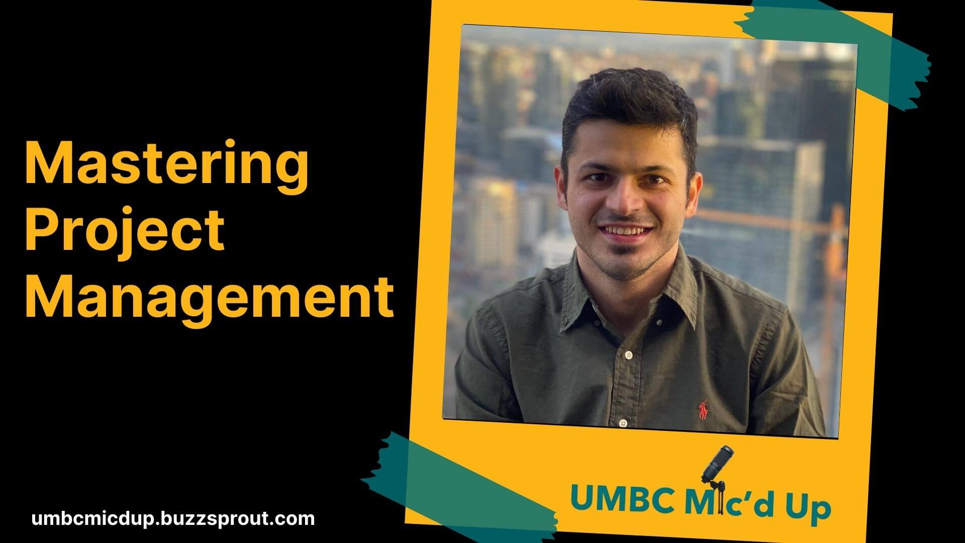 UMBC Mic'd Up guest from Google talks about mastering project management