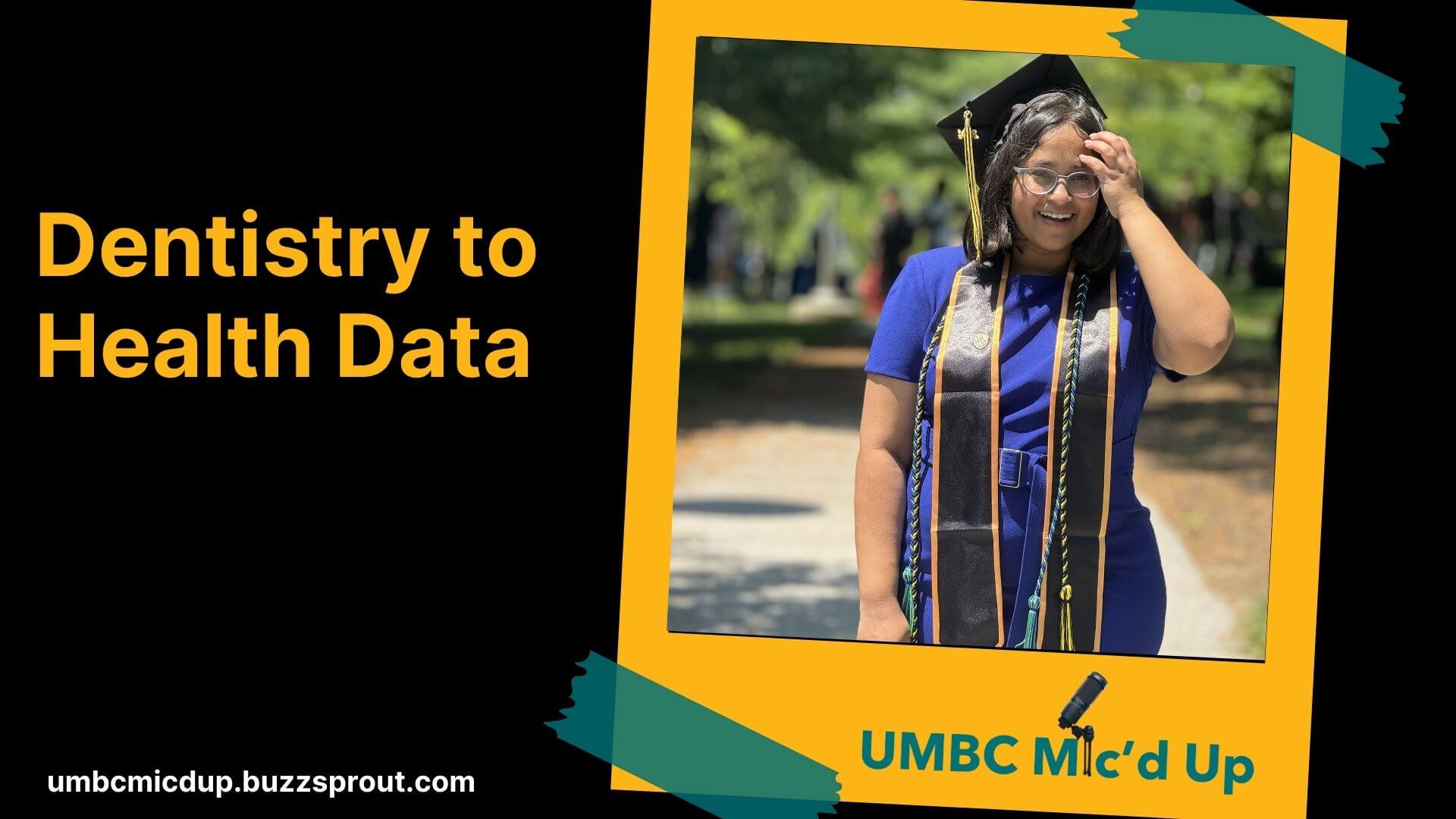 UMBC Mic'd Up Podcast features Lalitha Bikkumalla, M.P.S. '24 to chat about Health Data Management.