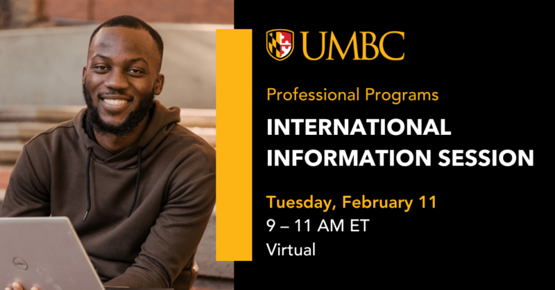 Student sitting at a computer, smiling at the camera. Text reads: UMBC Professional Programs International Information Session. Tuesday, February 11, 9 to 11 A.M.