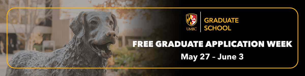 Statue of UMBC mascot True Grit next to text that reads UMBC Free Grad Application Week, May 27 to June 3.
