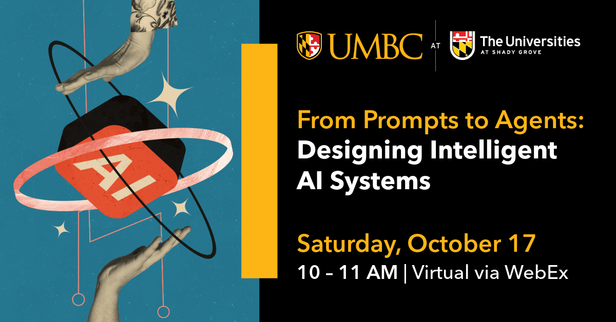 Hands positioned above and below an AI button next to text that reads From Prompts to Agents: Designing Intelligent AI Systems. Saturday October 17, 10 to 11 A.M.